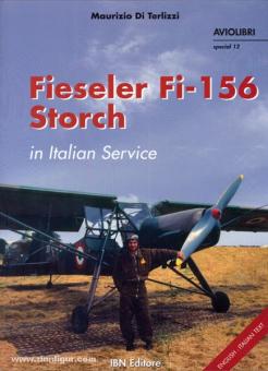 Di Terlizzi, Maurizio: Fieseler Fi-156 Storch in Italian Service 