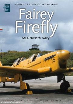 Geldhof, Nico/Boerman, Luuk: Fairey Firefly MLD/RNeth.Navy 