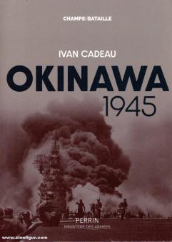 Cadeau, Yvan : Okinawa 1945 