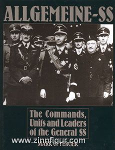 Yerger, M.C.: Allgemeine SS. The Commands, Units and Leaders of the General SS 