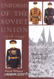 Webster, D./Nelson, C. : Uniformes de l'Union soviétique 1918-1945 