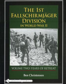 Christensen, B. : The 1st Fallschirmjäger Division in World War II. volume 2 : Years of Retreat 