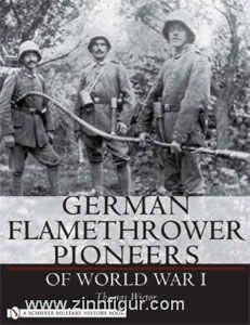 Wictor, T.: German Flamethrower Pioneers of World War I 