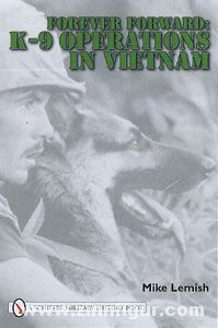 Lempish, M. : Forever Forward. Opérations K-9 au Vietnam 