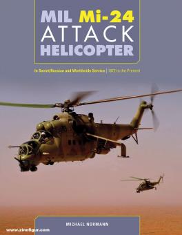Normann, Michael : Hélicoptère d'attaque Mil Mi-24. En service soviétique/russe et mondial. De 1972 à nos jours 