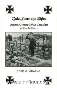 MacLean, F. L.: Quiet Flows the Rhine. German General Officer Casualties in World War II 