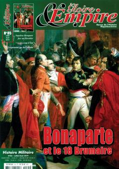 Gloire & Empire. Revue de l'Histoire Napoleonienne. Band 85: Bonaparte et le 18 Brumaire 