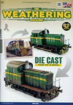 The Weathering Magazine. Issue 23: Die Cast. From Toy to Model 