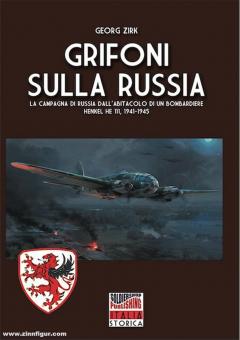 Zirk, Georg : Grifoni sulla Russia (en allemand) 