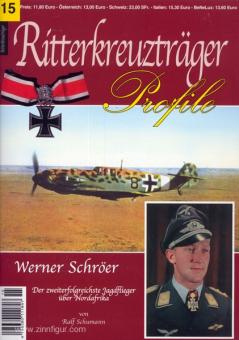 Schumann, R.: Werner Schroer. Der zweiterfolgreichste Jagdflieger über Nordafrika 