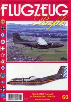 Franzke, B. : Profil d'avion. Cahier 60 : Le C-160D Transall au service de la Luftwaffe 