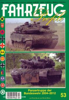 Blume, P./Böhm, W.: Panzertruppe der Bundeswehr 2004-2012 