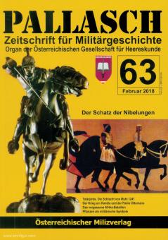 Pallasch. Zeitschrift für Militärgeschichte. Organ der Österreichischen Gesellschaft für Heereskunde. Heft 63 