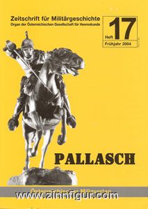 Pallasch. Zeitschrift für Militärgeschichte. Heft 17 