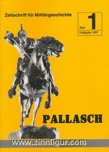 Pallasch. Zeitschrift für Militärgeschichte. Heft 1 