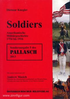 Kuegler, D.: Soldiers. Amerikanische Militärgeschichte 1754-1916 