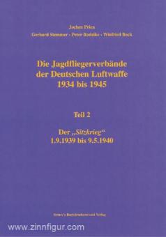 Prien, J./Rodeike, P./Stemmer, G./Bock, W. ; Les : formations de pilotes de chasse de l'armée de l'air allemande 1934-1945 