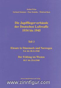 Prien, J./Rodeike, P./Stemmer, G./Bock, W. Die : Die Jagdfliegerverbände der deutschen Luftwaffe 1934-1945. 3e partie 