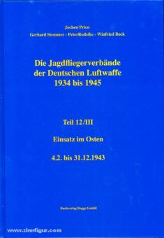 Prien, J./Rodeike, P./Stemmer, G./Bock, W.: Die Jagdfliegerverbände der deutschen Luftwaffe 1934-1945. Teil 12/3: Einsatz im Osten - 4.2. bis 31.12.1943 