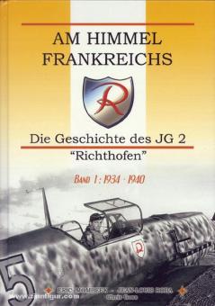 Mombeek, Eric : Dans le ciel de France. L'histoire du JG 2 &quot;Richthofen&quot;. Volume 1 : 1934-1940 
