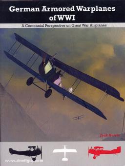 Herris, J. : German Armored Warplanes of WW1.  Une perspective de centenaire sur les avions de la Grande Guerre 