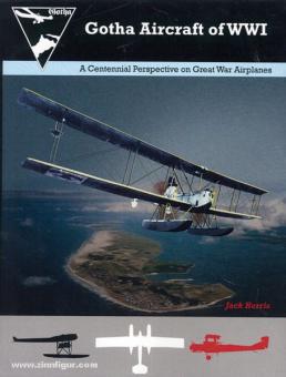 Herris, J. : Gotha Aircraft of WW1. Une perspective du centenaire sur les avions de la Grande Guerre 