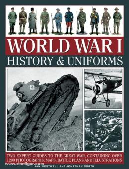 Westwell, I./North, J. : World War I History & Uniforms. Deux guides experts sur la Grande Guerre, contenant plus de 1200 photographies, cartes, plans de bataille et illustrations, contenus dans un robuste coffret à glissière. 