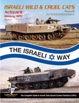 Manasherob, R.: Israeli Wild & Cruel Cats
Volume 3 - Achzarit Heavy APC 