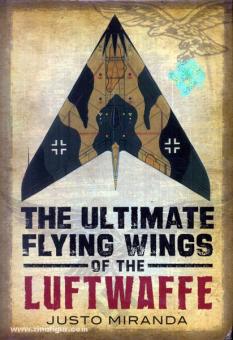 Miranda, J. : Les ultimes ailes volantes de l'armée de l'air 