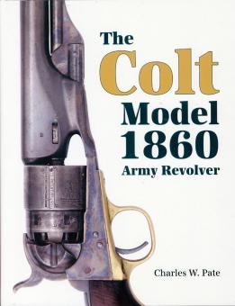 Pate, Charles W. : Le revolver de l'armée Colt modèle 1860 