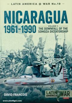 Francois ; David : Nicaragua, 1961-1990. Volume 1 : La chute de la dictature Somoza 