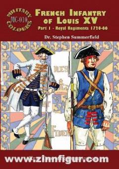Summerfield, Stephen : Infanterie française de Louis XV. 1ère partie : Régiments royaux 1720-1766 