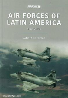 Rivas, Santiago: Air Forces of Latin America 