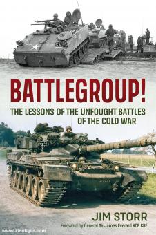 Storr, Jim : Battlegroup ! Les leçons des batailles non combattues de la Guerre froide 