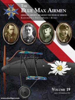 Bronnekant, Lance J. : Les Airmen Blue Max. Les aviateurs allemands récompensés par le Pour le Mérit. Volume 19 : Kissenberth - Thuy - Rieper - Rumey 