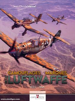 Mermet, Jean-Claude : Camouflages et marques de la Luftwaffe 