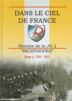Mombeek, Eric : Dans le Ciel de France. Histoire de la JG 2 "Richthofen". Volume 7 