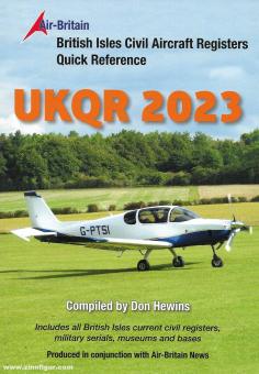 Hewins, Don (éd.) : British Isles Civil Aircraft Registers Quick Reference. UKQR 2023 