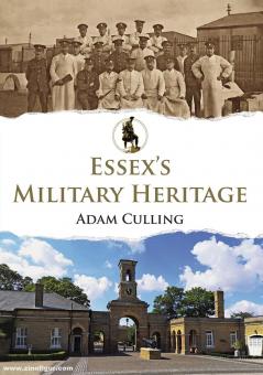 Culling, Adam: Essex's Military Heritage 
