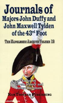 Glover, G. (éd.) : The Napoleonic Archive. Volume 12 : Journals of Majors John Duffy and John Maxwell Tylden of the 43rd Foot 