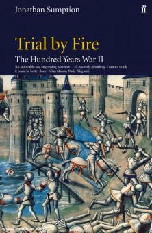 Sumption, Jonathan: The Hundred Years War. Volume 2: Trial by Fire 