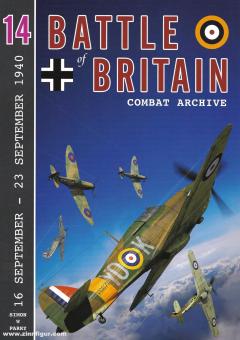 Parry, Simon W. : Battle of Britain Combat Archive. Volume 14 : 16 septembre - 23 septembre 1940 