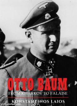 Laios, Konstantinos : Otto Baum. De Kharkov à Falaise 