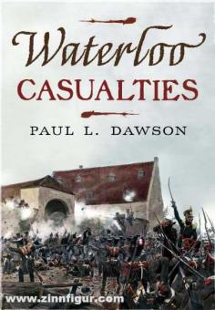Dawson, P.L. : Casualties de Waterloo 