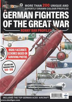 Bar, Ronny: German Fighters of the Great War. Ronny Bar Profiles 