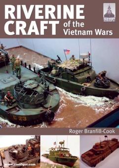 Branfill-Cook, Roger: Riverine Craft of the Vietnam War 