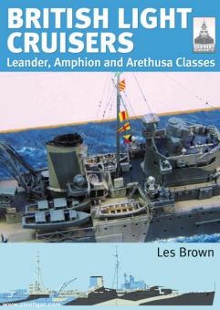 Brown, Les : Cruisers légers britanniques. Les classes Leander, Amphion et Arethusa 