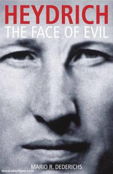 Dederichs, Mario R. : Heydrich. Le visage du mal 