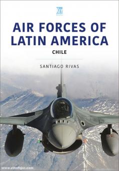 Rivas, Santiago : Forces aériennes de l'Amérique latine. Chili 