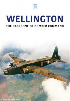 Wellington. The Backbone of Bomber Command 